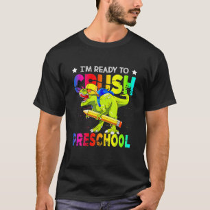 Ich bin bereit, Dinosaurier in der Vorschule zu ze T-Shirt
