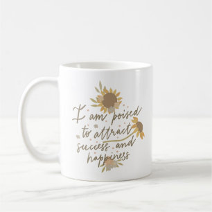 Ich bin bereit, Erfolg und Glück zu gewinnen Kaffeetasse