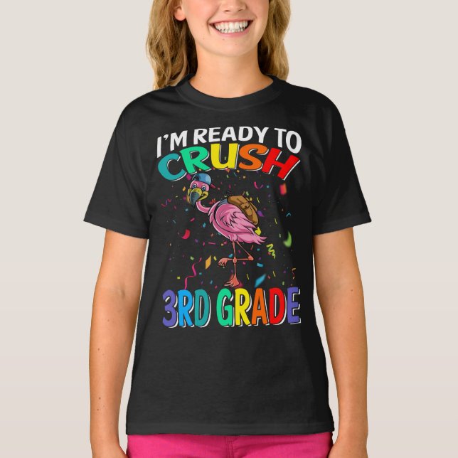 Ich bin bereit, Flamingo der dritten Klasse zu zer T-Shirt (Vorderseite)