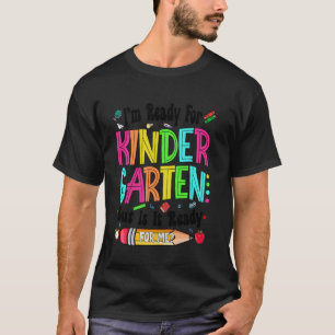 Ich bin bereit für den ersten Tag der Vorschule Le T-Shirt