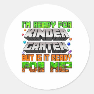 Ich bin bereit für den Kindergarten. Ist er bereit Runder Aufkleber
