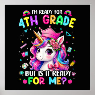 Ich bin bereit für die 4. Klasse Einhorn Erster Sc Poster