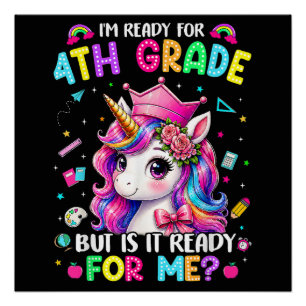 Ich bin bereit für die 4. Klasse Einhorn Erster Sc Poster