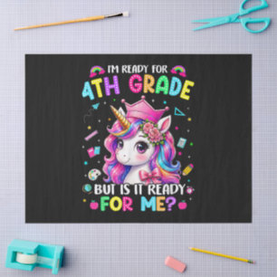 Ich bin bereit für die 4. Klasse Einhorn Erster Sc Seidenpapier