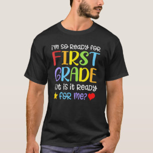 Ich bin bereit für die erste Stufe, aber ist es fü T-Shirt