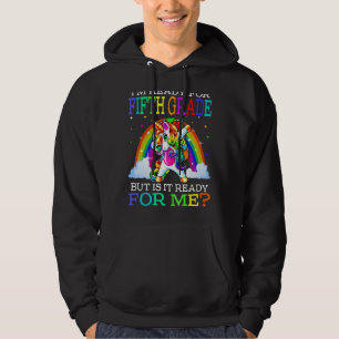 Ich bin bereit für die fünfte Klasse, aber ist es Hoodie