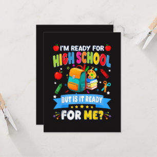 Ich bin bereit für die High School, aber ist sie b Einladung