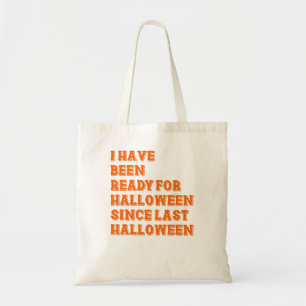 Ich bin bereit für Halloween Tragetasche