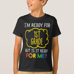 Ich bin bereit für lustige 1. Klasse Erster Schult T-Shirt