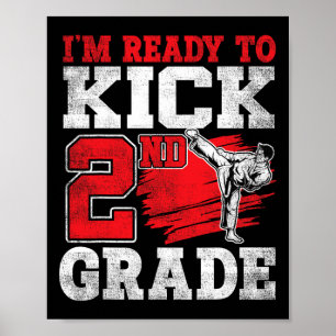 Ich bin bereit, Karate 2. Klasse in die Schule zu Poster