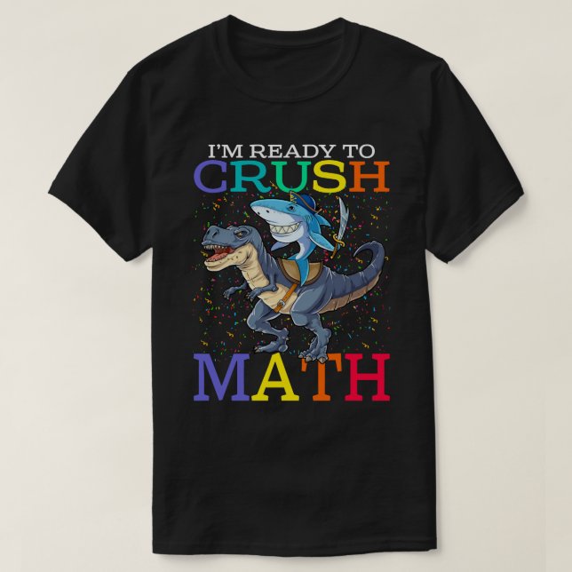 Ich bin bereit, Mathe Baby Hai Dinosaurier Shirt z (Design vorne)