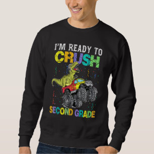 Ich bin bereit, Monster der zweiten Klasse Truck D Sweatshirt