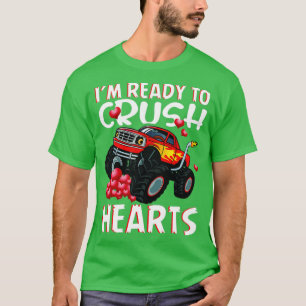 Ich bin bereit, Monster-Lkw-Herzen zu zerreißen T-Shirt