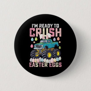 Ich bin bereit, Ostereier Monstertruck zu zerquets Button