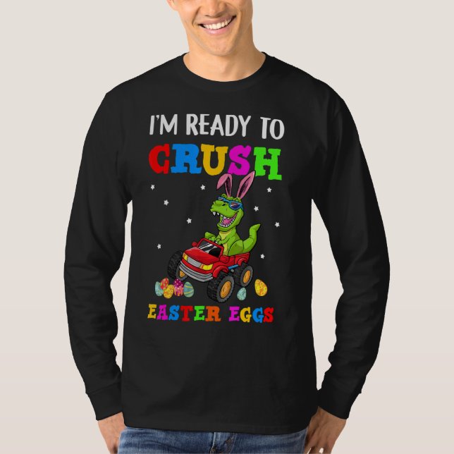 Ich bin bereit, Ostereier zu zerquetschen Monster  T-Shirt (Vorderseite)
