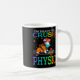 Ich bin bereit, Physik Corgi zurück zur Schule zu Kaffeetasse