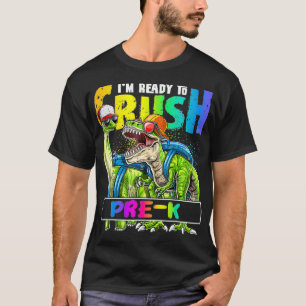 Ich bin bereit, PreK T Re Dino zu zerquetschen, Bl T-Shirt