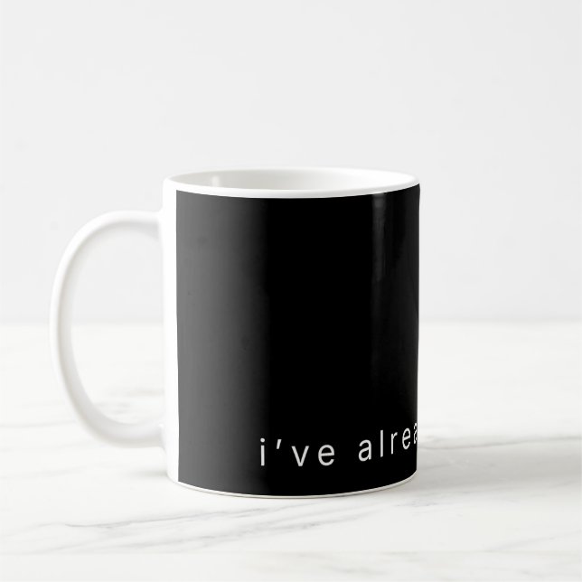 Ich bin bereits weiter Minimalistischer schwarzer  Kaffeetasse (Links)
