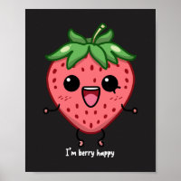 Ich bin Berry Happy niedliche Kawaii Erdbeeren Spr