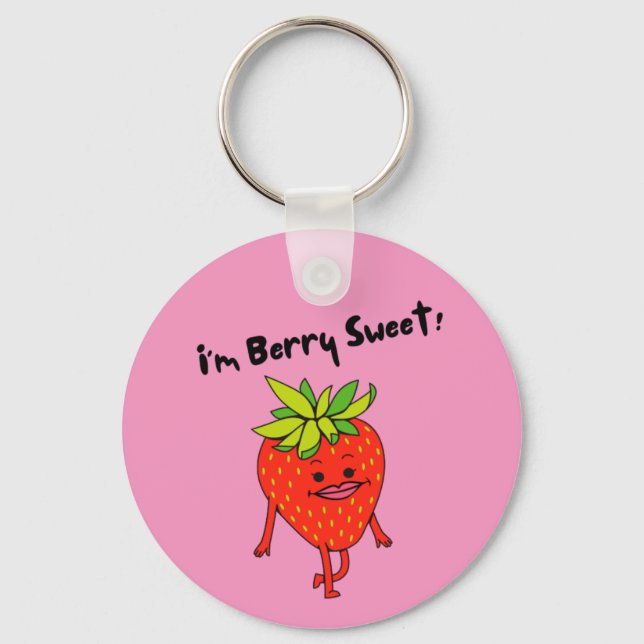 Ich bin Berry Sweet! - Funny Fruit Pun Schlüsselanhänger (Vorderseite)