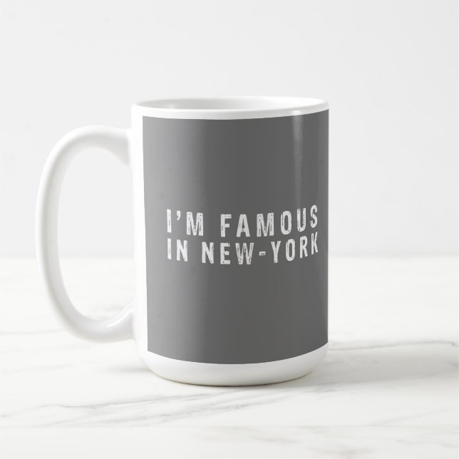 Ich bin berühmt in New York Kaffeetasse (Links)