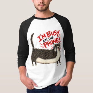 Ich bin beschäftigt am Telefon – Lustige schreiend T-Shirt