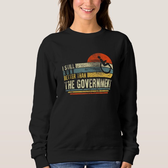 Ich bin besser als die Behindertenzahl der Regieru Sweatshirt (Vorderseite)