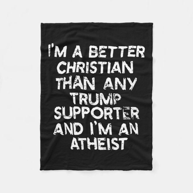 Ich bin besser Christlich als jeder Trump-Unterstü Fleecedecke (Vorderseite)