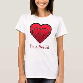 Ich bin Bestie! Galentin T-Shirt