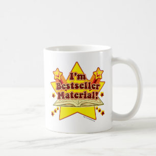 Ich bin Bestseller Material! Ermutigend Autor Slog Kaffeetasse