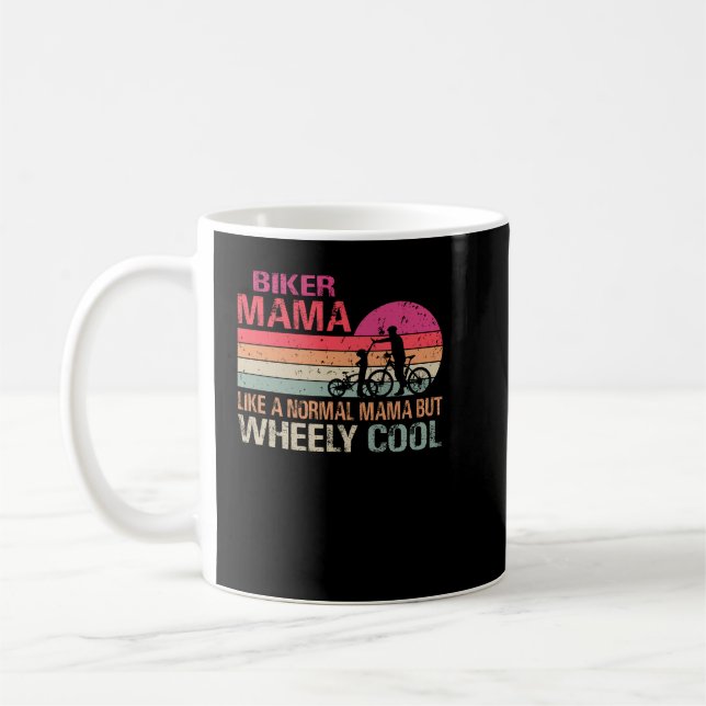 Ich bin Biker Mama Fathers Day Wo Cooler Fahrrad B Kaffeetasse (Links)