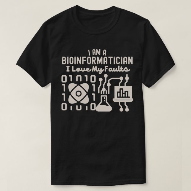 Ich bin Bioinformatiker und Liebe meiner Fehler T-Shirt (Design vorne)