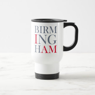 Ich bin Birmingham-Reise-Tasse Reisebecher