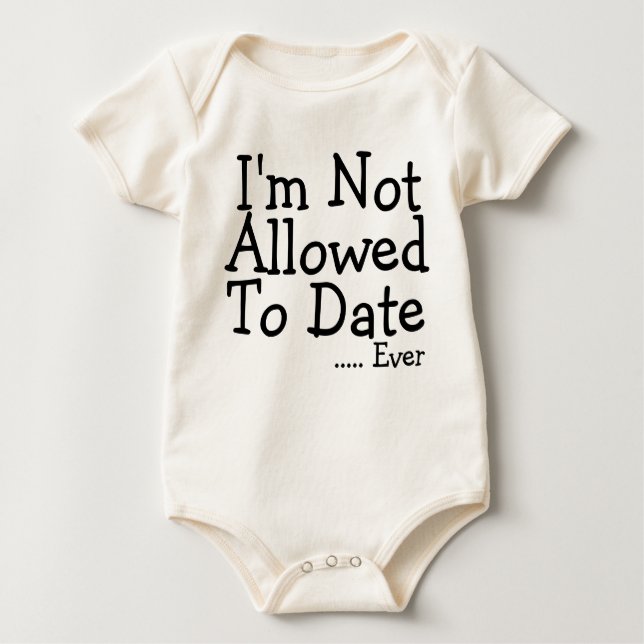 Ich bin bis heute nicht erlaubt - nie baby strampler (Vorderseite)