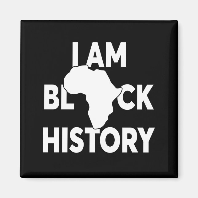 Ich bin Black History Black Lives Matter Magnet (Vorne)