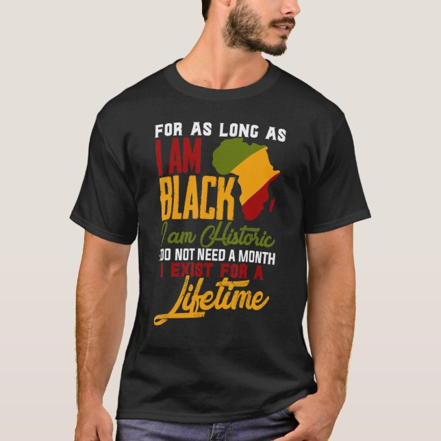 Ich bin Black History Lifetime Cool Black History  T-Shirt (Vorderseite)