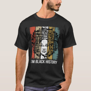 Ich bin Black History Montag Proud American Wo T-Shirt