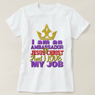 Ich bin Botschafter Jesu Christi Christlichen T-Sh T-Shirt