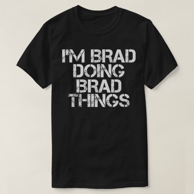 ICH BIN BRAD, DIE BRAD DINGE Shirt Weihnachten G (Design vorne)