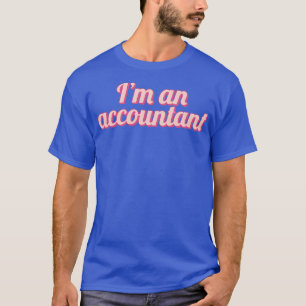 Ich bin Buchhalter 4 T-Shirt