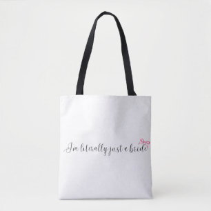 Ich bin buchstäblich nur eine Braut Süße girly H