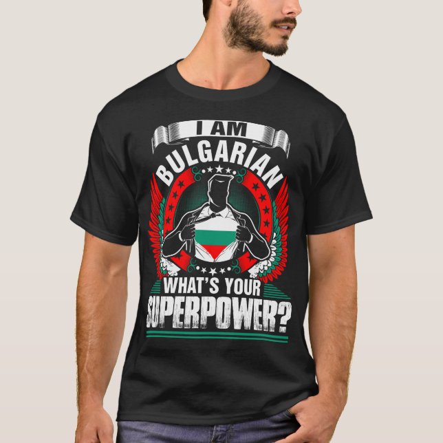 Ich bin Bulgarin What Your Superpower Tshirt (Vorderseite)