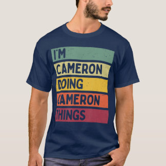 Ich bin Cameron und mache Cameron-Dinge Lustiger p T-Shirt