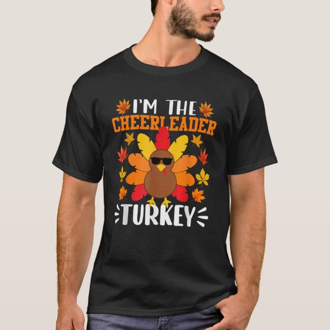 Ich bin Cheerleader Türkei Funny Turkey Thanksgivi T-Shirt (Vorderseite)