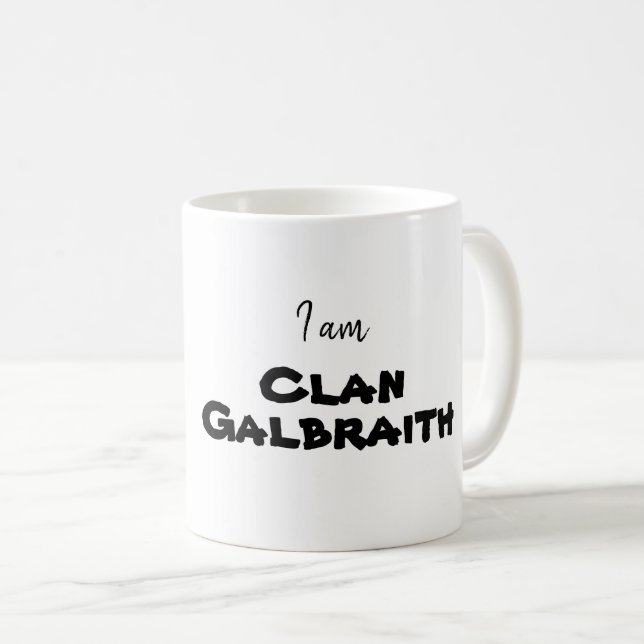 Ich bin Clan Galbraith Tasse (VorderseiteRechts)