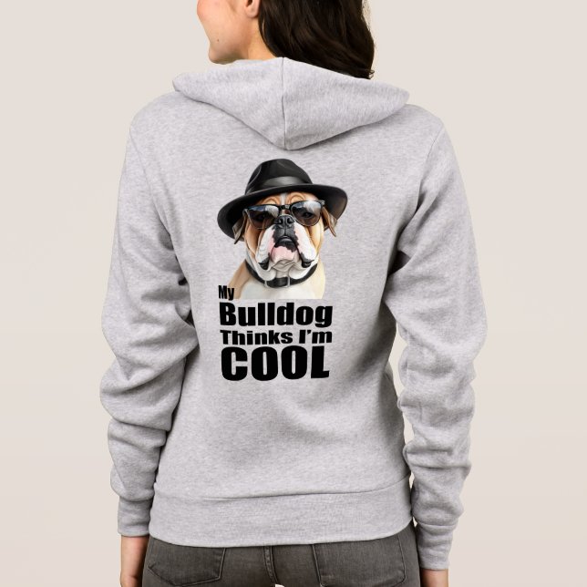 Ich bin Cool Bulldog Hoodie (Rückseite)