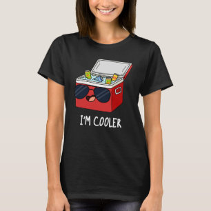 Ich bin Cooler Funny Ice Cooler Box Pun Dark BG T-Shirt