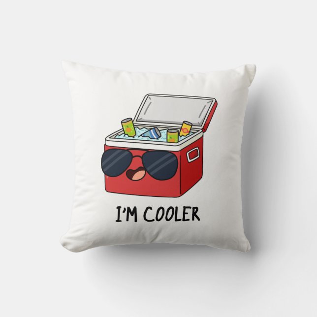 Ich bin Cooler Funny Ice Cooler Box Pun Kissen (Vorderseite)
