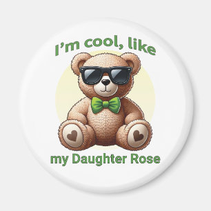 Ich bin Cooler Teddybär mit grünem Schleifen-Anhän Magnet