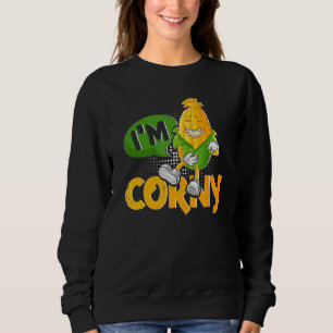 Ich bin Corny Corn Farm Bauer Sweatshirt